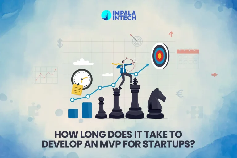 How Long Does It Take To Develop an MVP for Startups how long to build mvp