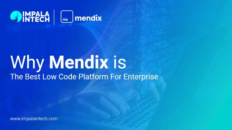 Why Mendix is The Best Low Code Platform For Enterprise