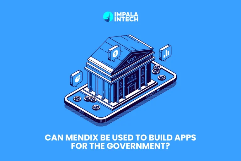 Can Mendix Be Used to Build Apps For The Government? mendix for government