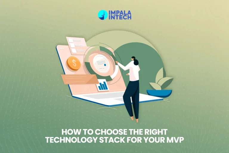 How to Choose the Right Technology Stack for Your MVP
