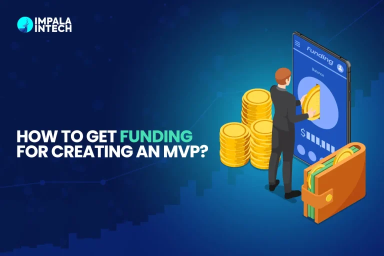How to Get Funding for Creating an MVP mvp funding