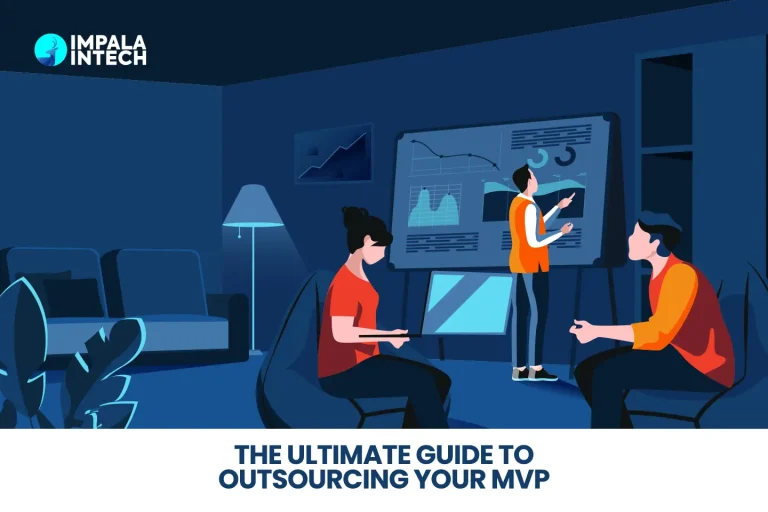 The Ultimate Guide to Outsourcing Your MVP Development outsource mvp development