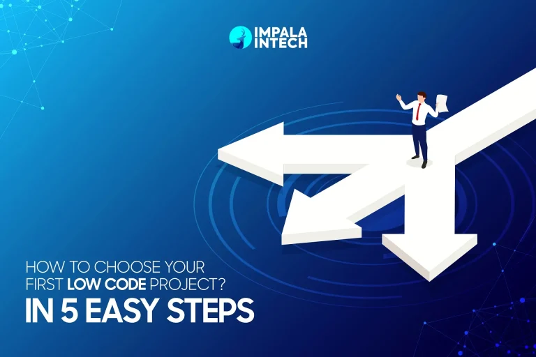 How To Choose Your First Low Code Project In 5 Easy Steps how to choose your first low code project