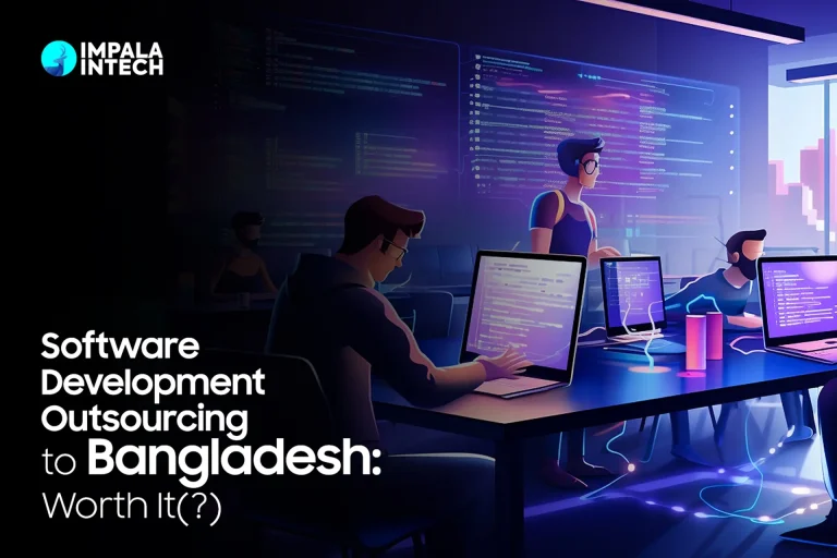 Software Development Outsourcing to Bangladesh: Worth It(?) software development outsourcing to bangladesh