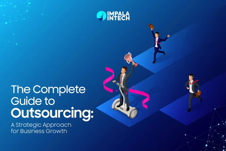 The Complete Guide to Outsourcing-A Strategic Approach for Business Growth outsourcing guide