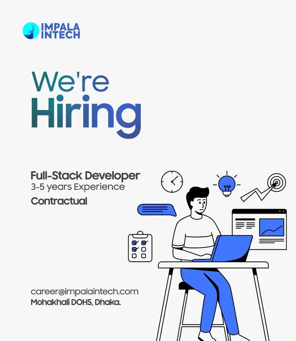 We're Looking For A Full-Stack Developer! hiring fullstack developer